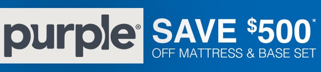 Save $500* off Purple Mattress & Base Set
