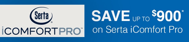 Save up to $900* on Serta iComfort Pro