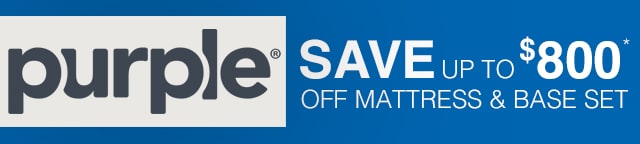 Save up to $800* off Purple Mattress and Base Set